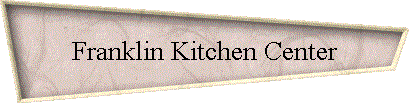Franklin Kitchen Center